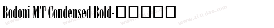 Bodoni MT Condensed Bold字体转换